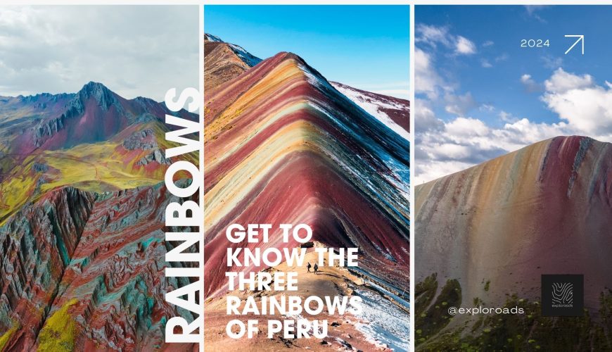 Get to Know the Three Rainbow Mountains of Peru